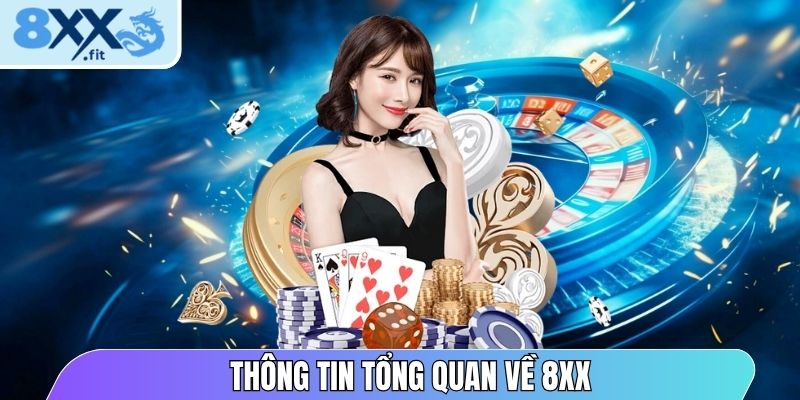Thông tin tổng quan về 8XX