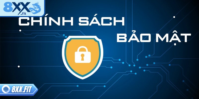 Chính Sách Bảo Mật 1 Giới thiệu về chính sách bảo mật 8XX